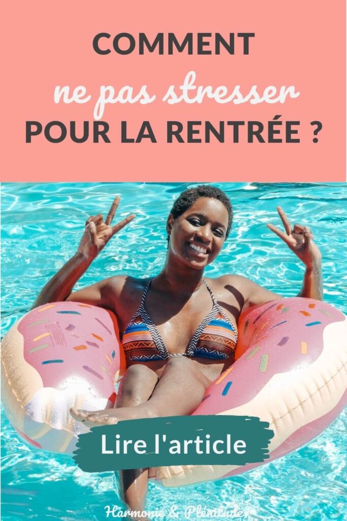 ne pas stresser pour la rentrée