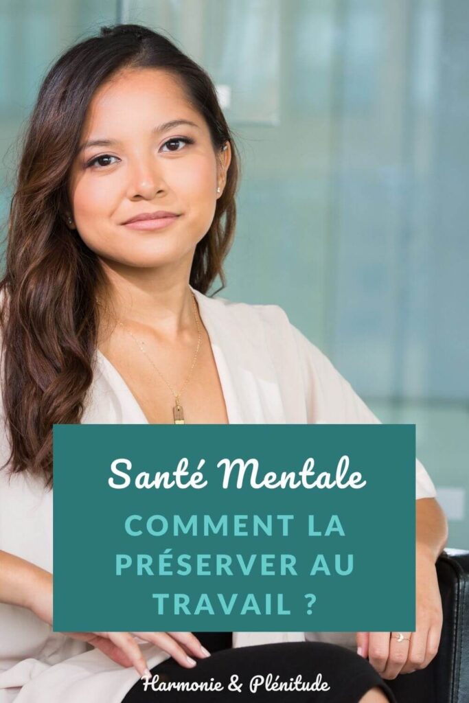 préserver santé mentale travail