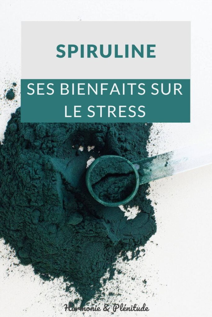 Spiruline bienfaits stress