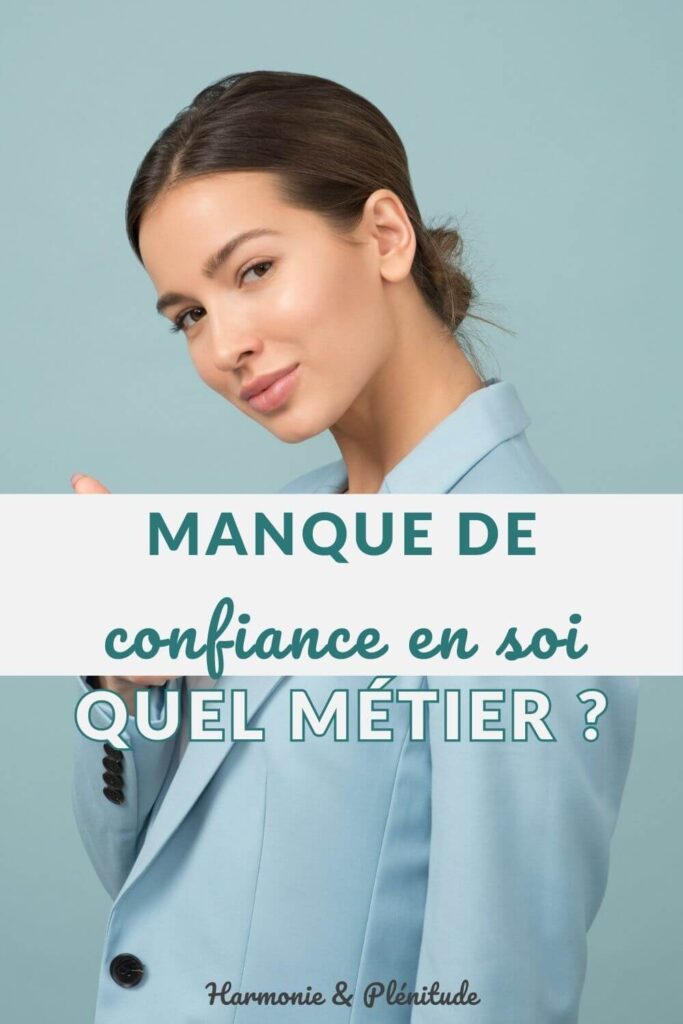 manque confiance en soi métier