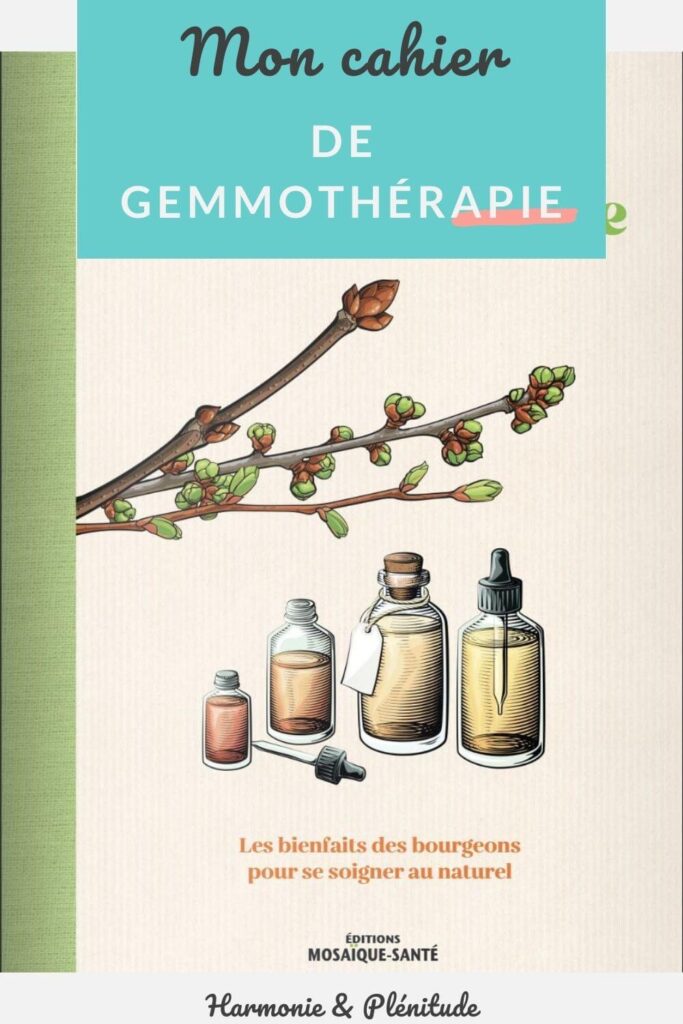 mon cahier de gemmothérapie