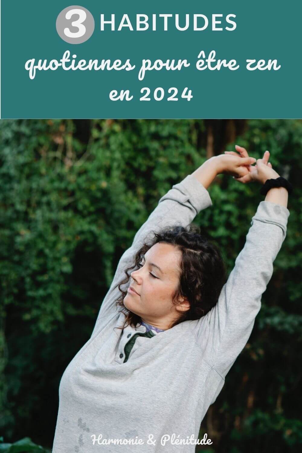 3 habitudes pour être zen tous les jours en 2024