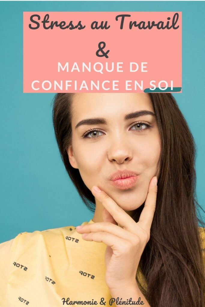 stress travail manque de confiance en soi