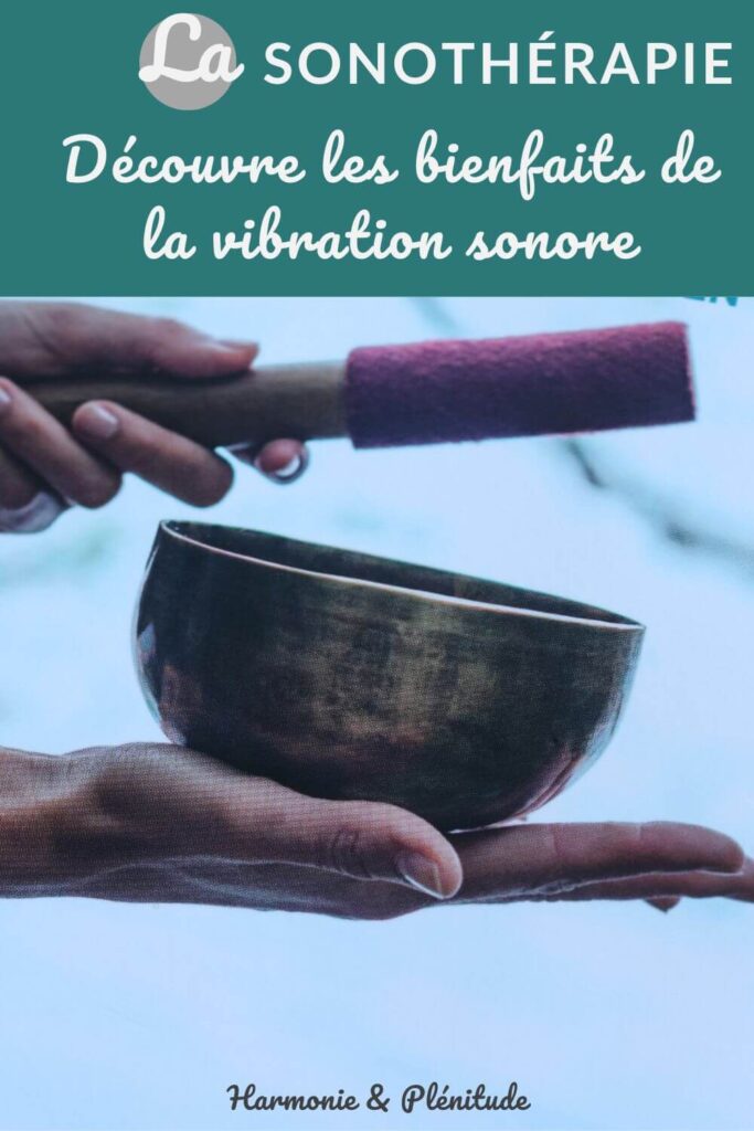 sonothérapie bienfaits vibration sonore