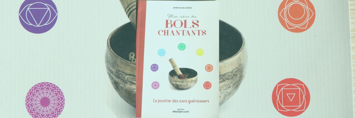 livre sur les bols chantants