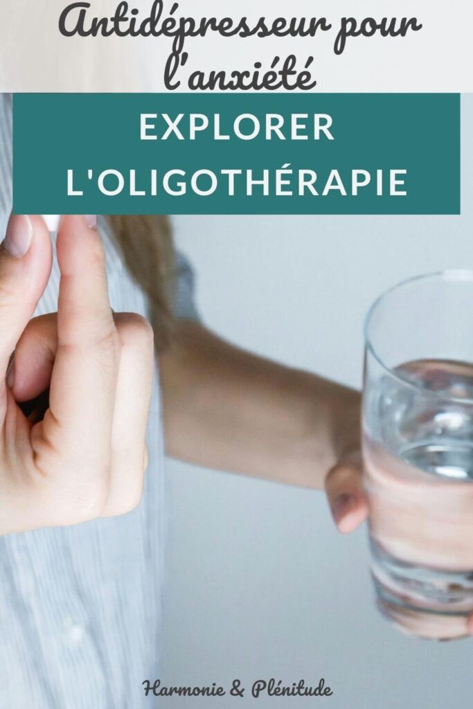 Antidépresseur anxiété oligothérapie