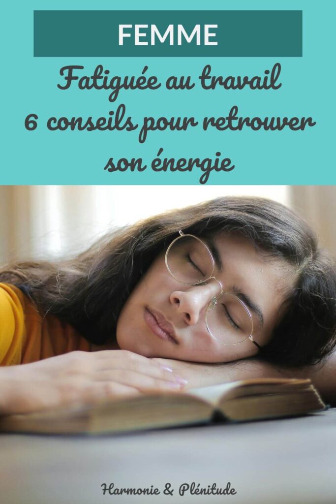 fatigue travail conseils
