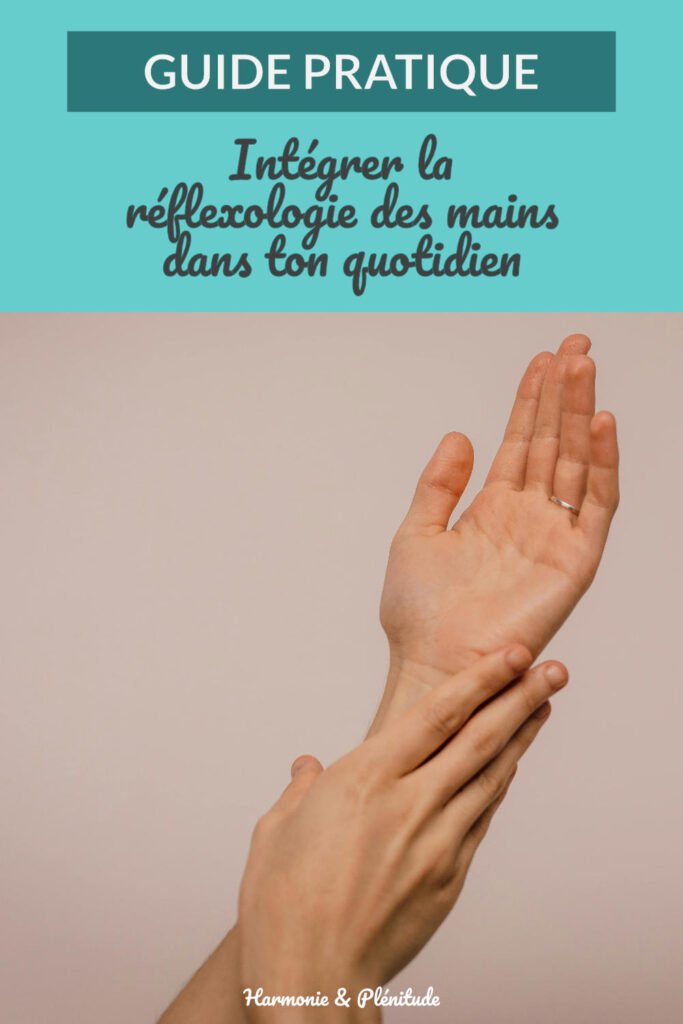 guide pratique reflexologie mains