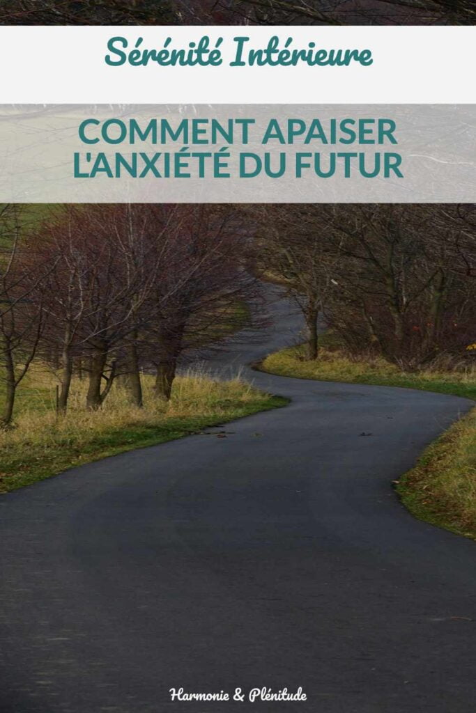 comment apaiser anxiete du futur