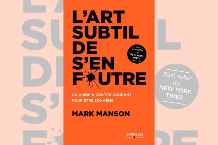 livre l'art subtil de s'en foutre mark manson