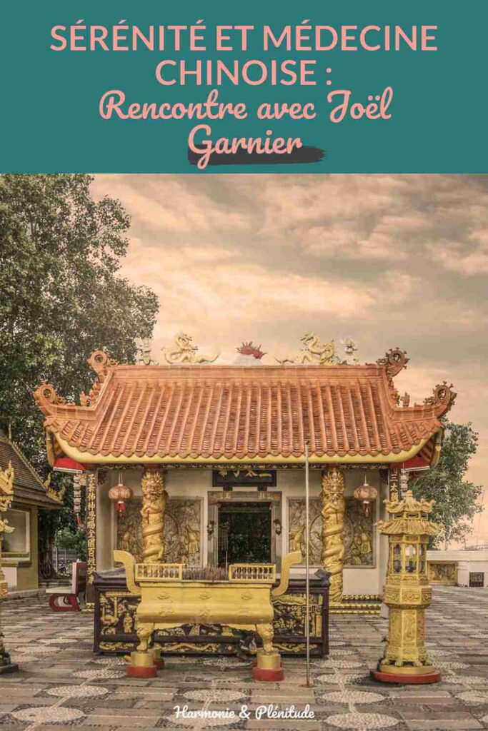 Sérénité médecine chinoise Joël Garnier