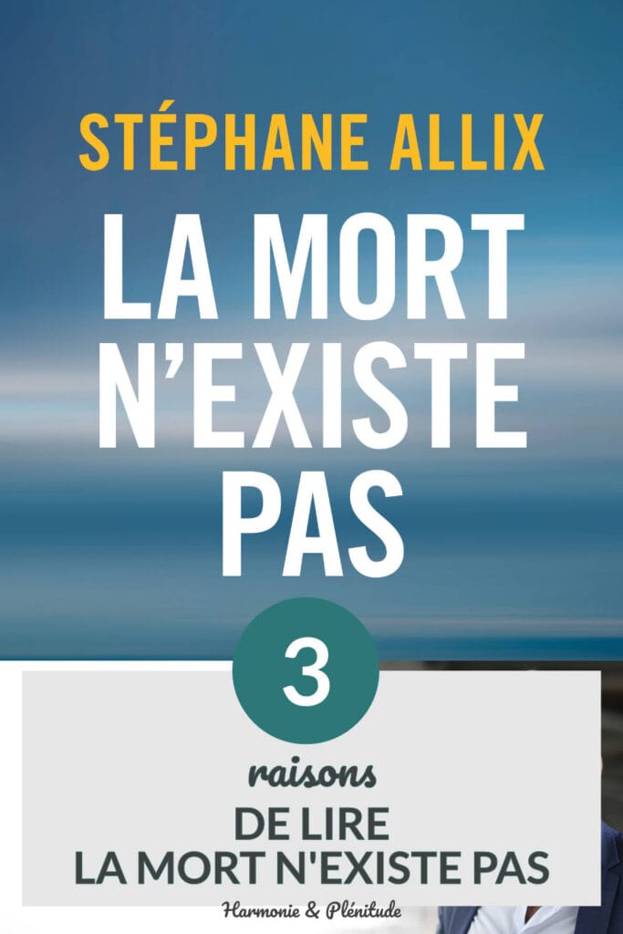raisons lire la mort nexiste pas