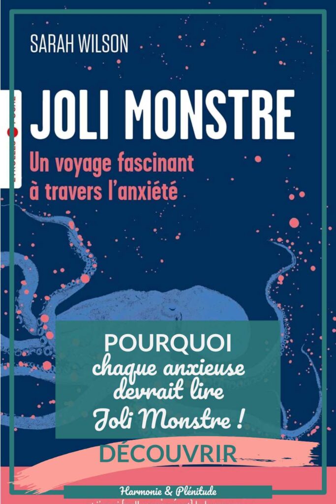 pourquoi anxieuse lire joli monstre