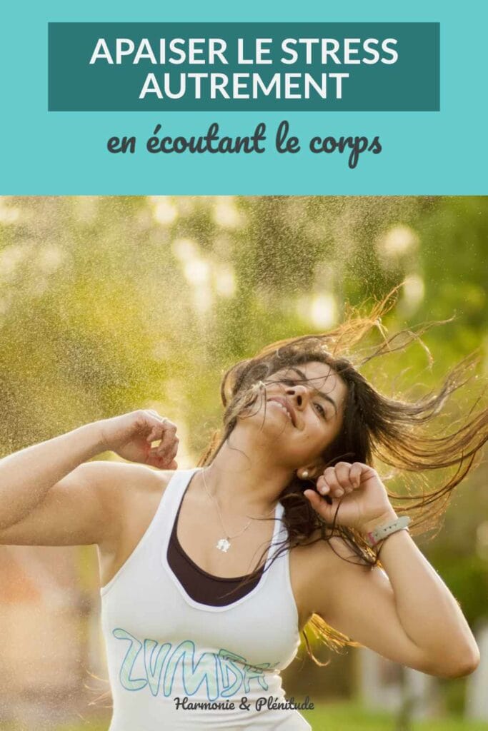 Apaiser stress autrement écouter corps